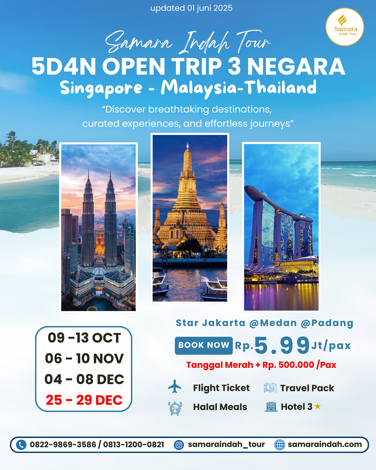 3 NEGARA Singapore – Thailand – Malaysia